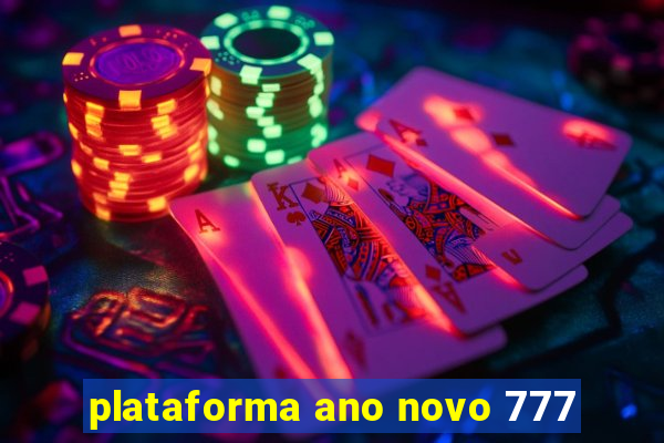 plataforma ano novo 777